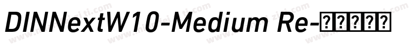 DINNextW10-Medium Re字体转换